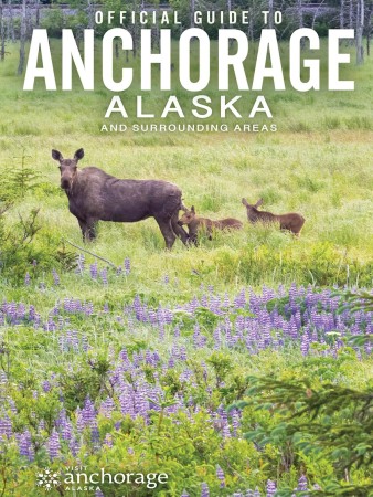 Visit Anchorage, Alaska